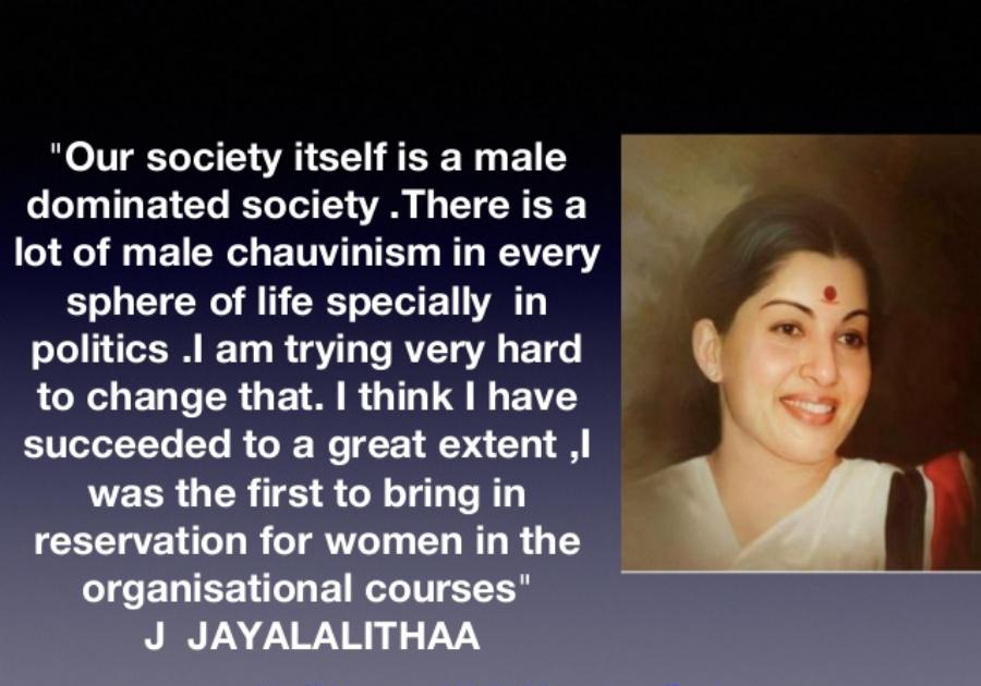 male dominated society-jayalalithaas-views