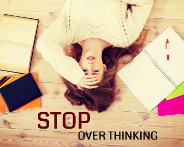 Why Women Tend To Overthink Everything – 6 Ways t ...