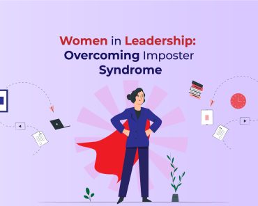 Women in Leadership: Overcoming Imposter Syndrome