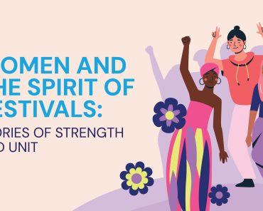 Women and the Spirit of Festivals: Stories of Stren ...