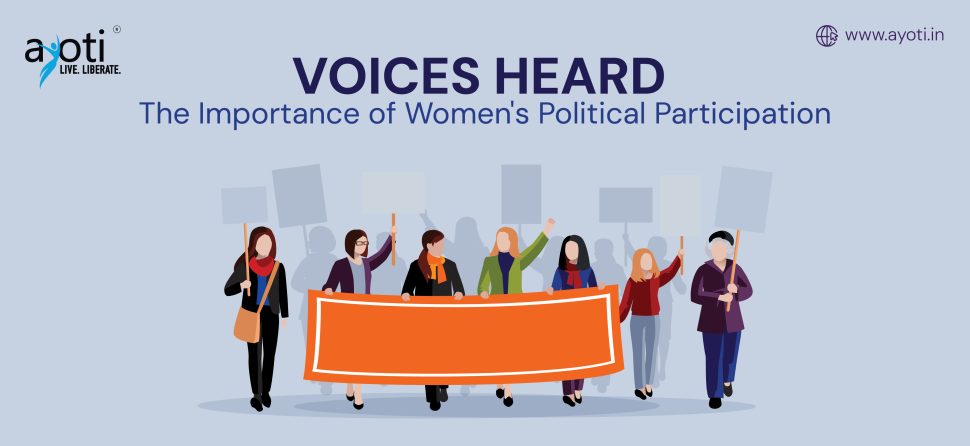 Voices Heard: The Importance of Women’s Political Participation