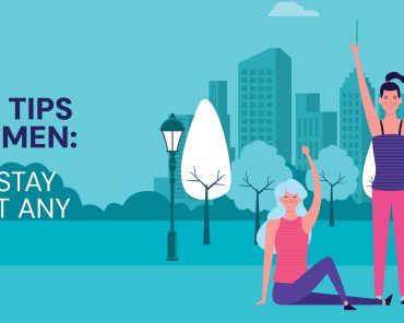 Fitness Tips for Women: How to Stay Active at Any A ...