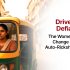 Driven by Defiance – The Women Steering Change in India's Auto-Rickshaw Industry